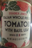 Trader Joe's Italian Whole Peeled Tomatoes With Basil Leaf