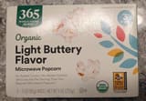 365 Whole Foods Market Organic Light Buttery Flavor Microwave Popcorn