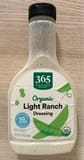 365 Whole Foods Market Organic Light Ranch Dressing