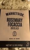Marketside Rosemary focaccia bread