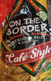 On The Border Mexican Grill & Cantina Cafe Style