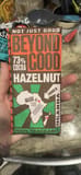 Beyond Good Hazelnut