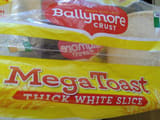 Aldi ballymore crust Mega toast